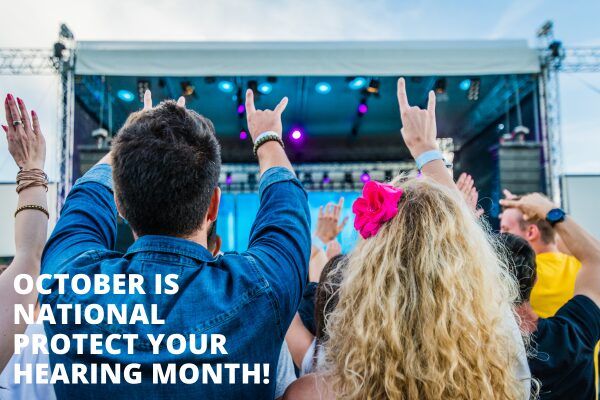 October is National Protect Your Hearing Month